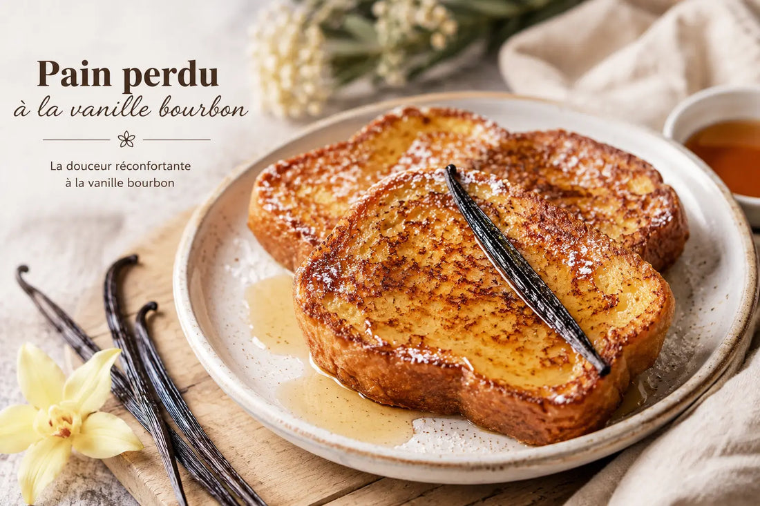 Pain perdu à la vanille Bourbon : la recette anti-gaspillage gourmande