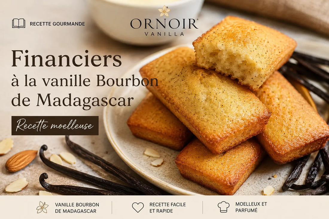 Financiers à la vanille Bourbon de Madagascar : recette moelleuse
