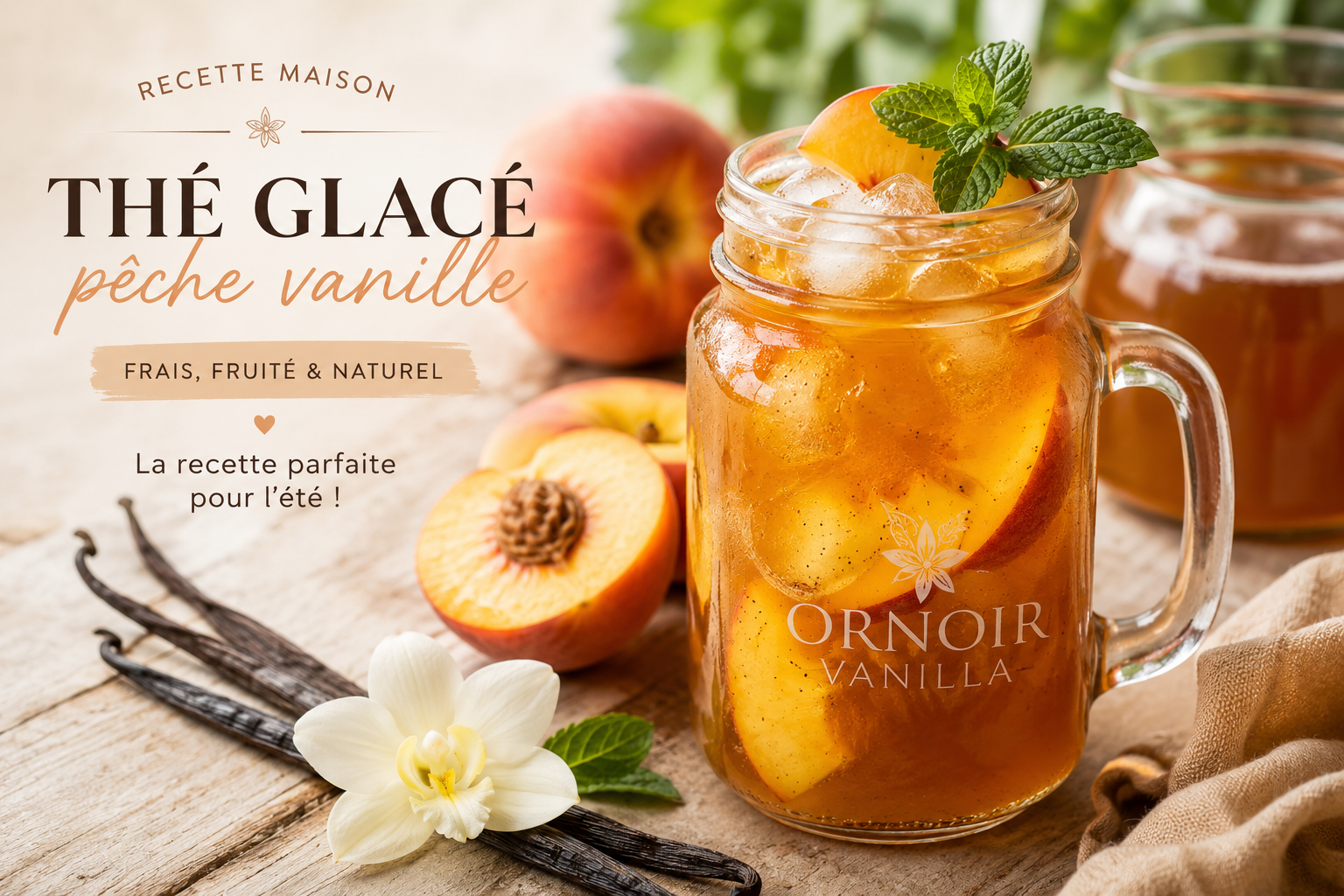 Thé glacé vanille pêche maison : la boisson fraîche de l'été