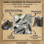 Pack Délice : 15 gousses de vanille XL Bourbon Noir Grand cru de Madagascar Grade A Or noir vanilla